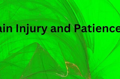 Brain Injury and Patience